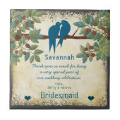 Bridesmaid Vielen Dank für Ihr Geschenk Love Birds Fliese (Vorderseite)