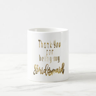 Bridesmaid Vielen Dank Gold Look Typografie Kaffeetasse