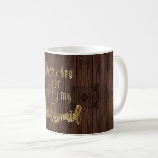 Bridesmaid Vielen Dank Gold Typografie Rustikal Ho Kaffeetasse (VorderseiteRechts)