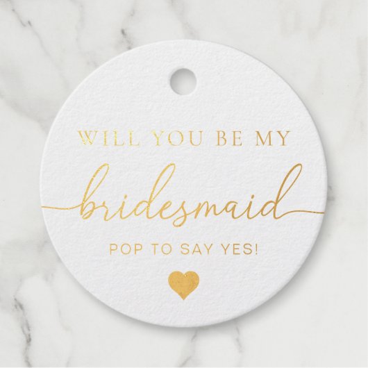 Bridesmaid Vorschlag Foil Favor Tag (Vorderseite)