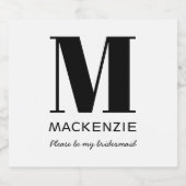 Bridesmaid Vorschlag Monogramm Name Schaumweinetikett (Einzelnes Label)