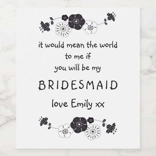 Bridesmaid Vorschlag Script Floral Motif Weinetikett (Einzelnes Label)