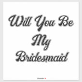 Bridesmaid Vorschlag Simple Classy Elegant Wedding Aufkleber (Blatt)