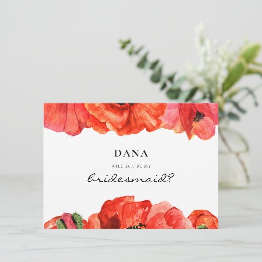 Bridesmaid-Vorschlagskarte für rote Mohnblumen Einladung (Stehend Vorderseite)