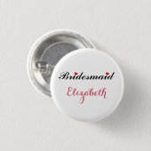 Bridesmaid Wedding Bridal Junggeselinnen-Abschied  Button (Vorne & Hinten)