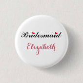 Bridesmaid Wedding Bridal Junggeselinnen-Abschied  Button (Vorderseite)