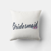 Bridesmaid Wedding Calligraphy | Kissen (Rückseite)
