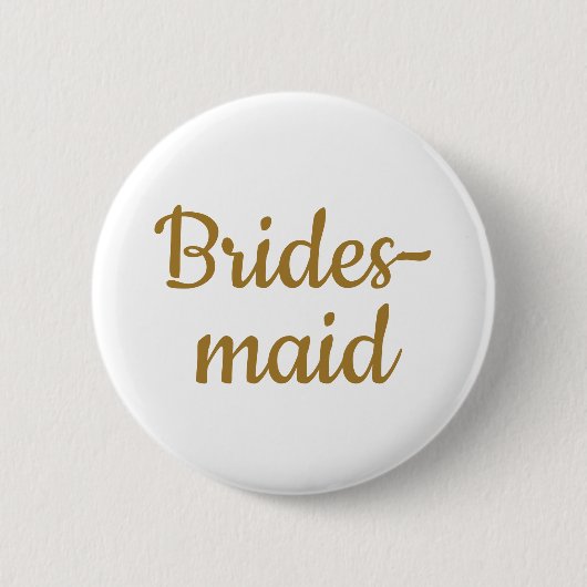 Bridesmaid Wedding Custom Button (Vorderseite)