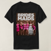 Bridesmaids Cast T-Shirt (Design vorne)