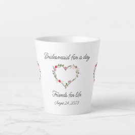 Bridesmaid's Latte Cup Milchtasse