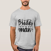 Bridesman T-Shirt (Vorderseite)