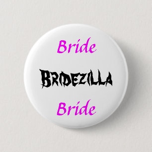 Bridezilla Bride Button