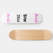Bridezilla Bride Skateboard (Horizontal)