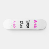 Bridezilla Bride Skateboard (Horizontal)