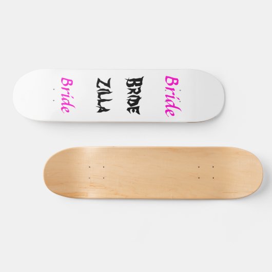 Bridezilla Bride Skateboard (Horizontal)