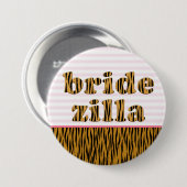 Bridezilla | Fun Quote Tigerprint Button (Vorne & Hinten)