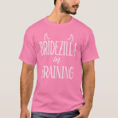 Bridezilla in der Ausbildung | Name der Braut auf T-Shirt (Vorderseite)