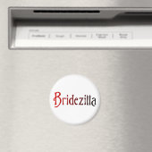 Bridezilla Magnet (In Situ (Geschirrspüler))