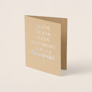 Bridezilla Sehr Funny Bridesmaid oder Trauzeugin Folienkarte