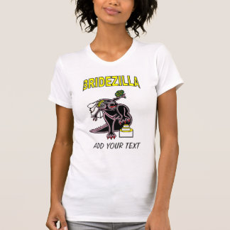 Bridezilla T - Shirt