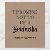 Bridezilla - Vorschlag von Funny Bridesmaid Weinetikett (Einzelnes Label)