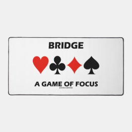 Bridge A Game Of Focus Duplicate Bridge Humor Schreibtischunterlage