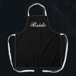 Bridge Black and White Script Cooking Schürze<br><div class="desc">Zeigen Sie Ihren Stil beim Kochen für den neuen Bräutigam mit dieser Bride Black and White Script Cooking Schürze. Der Text ist weißes Skript "Bride" zentriert auf der Vorderseite der schwarzen Schürze. Tolle Geschenkidee für Brautparty, Junggeselinnen-Abschied und Flitterwochen. Erhältlich in verschiedenen Farben.</div>