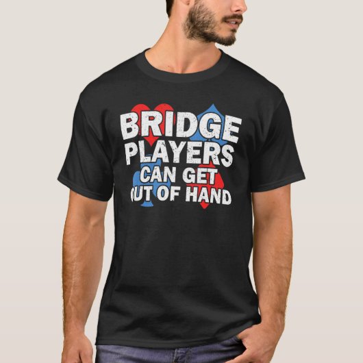 Bridge Card Game Bridge Lover Bridge Sport Bridge  T-Shirt (Vorderseite)