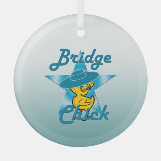 Bridge Chick #7 Ornament Aus Glas (Vorderseite)