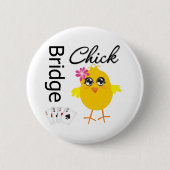 Bridge Chick Button (Vorderseite)