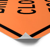 Bridge Closed Highway-Zeichen Poster (Ecke)