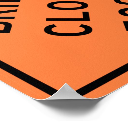 Bridge Closed Highway-Zeichen Poster (Ecke)