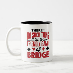 Bridge Game Es gibt so etwas wie Freundliches Spie Zweifarbige Tasse