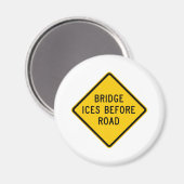 Bridge Ice Warning Highway Magnet (Vorderseite/Rückseite)