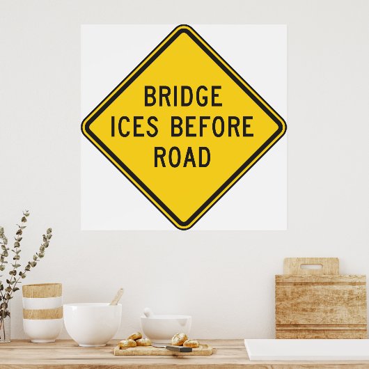 Bridge Ices vor der Straße Poster (Küche)