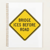 Bridge Ices vor Road Sign Winter Sicherheit Planer (Vorderseite)