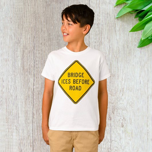 Bridge Ices vor Road Sign Winter Sicherheit T-Shirt