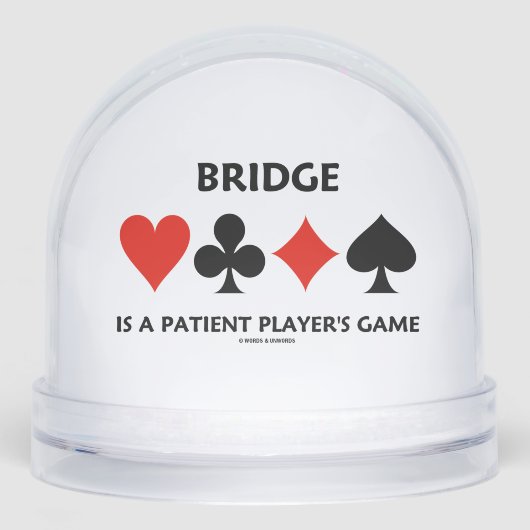 Bridge Is A Patient Player's Game Four Card Suits Schneekugeln (Vorderseite)