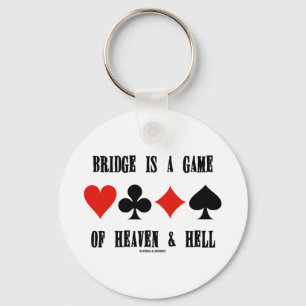 Bridge ist ein Spiel von Heaven & Hell (Card Anzug Schlüsselanhänger
