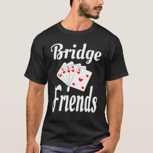 Bridge Kartenspiel Bridge Freunde Spielkarten Humo T-Shirt