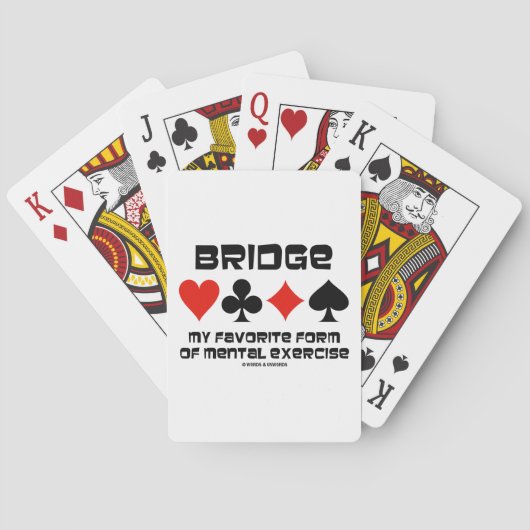 Bridge meine Lieblingsform der geistigen Übung Spielkarten (Rückseite)