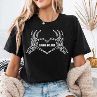 Bridge oder Die Skeleton Heart Hands Bride Shirt
