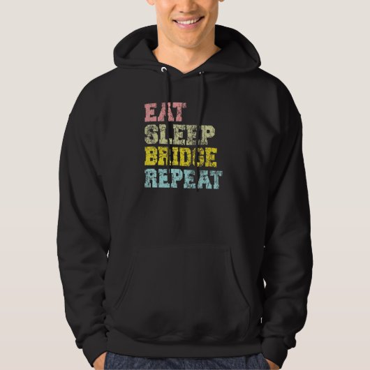 Bridge Player Eat Sleep Bridge Repeat Card Game Hoodie (Vorderseite)