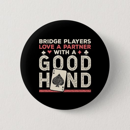 Bridge Player Joke Partner Gute Hand Button (Vorderseite)