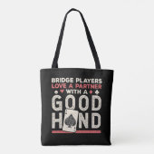Bridge Player Joke Partner Gute Hand Tasche (Rückseite)