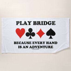Bridge spielen, weil jede Hand ein Abenteuer ist Strandtuch