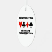 Bridge-Spieler haben keine Triskaidekaphobie Ornament Aus Metall (Vorderseite links)
