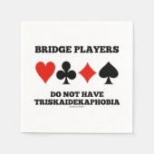 Bridge-Spieler haben keine Triskaidekaphobie Serviette (Vorderseite)