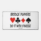 Bridge-Spieler machen das mit Finesse Vier-Karten- Schreibtischunterlage (Vorderseite)
