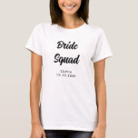 Bridge Squad Brautparty Junggeselinnen-Abschied Na T-Shirt<br><div class="desc">Ein schlichtes Schwarz-Weiß-Design für ein Brautparty oder einen Junggeselinnen-Abschied. Der Kalligrafietext ist anpassbar und kann in eine eigene Phrase umgewandelt werden. Sie können den Schriftart,  die Farbe des Schriftartes,  die Größe des Schriftartes,  den Abstand der Buchstaben ändern und den Text mithilfe des Entwurfstools neu positionieren.</div>